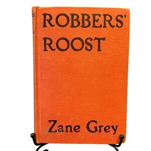 VTG First Edition, 1932 Robbers' Roost Book by Zane Grey, Utah Western Trilogy
